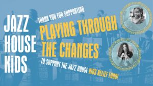 Thank You for Supporting 2020 Benefit - Playing Through The Changes