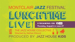 Lunchtime Live featuring the Jazz House Collective, directed by Nathan Eklund