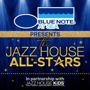 BLUE NOTE AT SEA presents JAZZ HOSUE all stars
