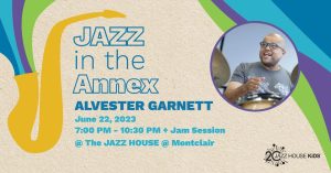 JAZZ @ THE ANNEX featuring ALVESTER GARNETT Trio