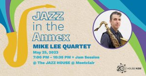 Jazz in the Annex featuring Mike Lee