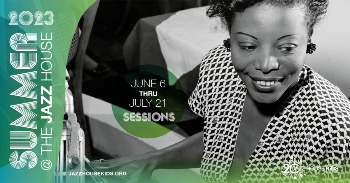 JAZZ HOUSE SUMMER SESSIONS